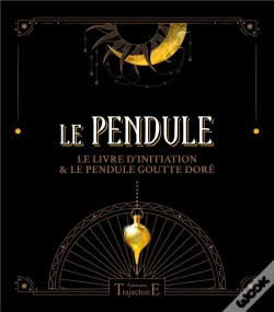 Capa do artigo Le Pendule ; Le Livre D'Initiation & Le Pendule Goutte Doré ; Coffret