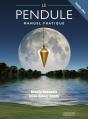 Le Pendule - Manuel Pratique - Preview