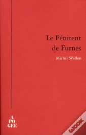 Le Pénitent De Furnes