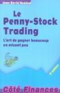 Le Penny-Stock Trading ; L'Art De Gagner Beaucoup En Misant Peu - Preview