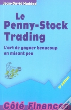 Capa do artigo Le Penny-Stock Trading ; L'Art De Gagner Beaucoup En Misant Peu