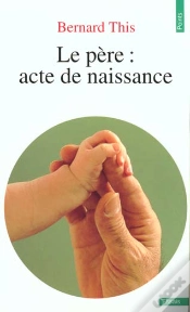Capa do artigo Le Pere : Acte De Naissance