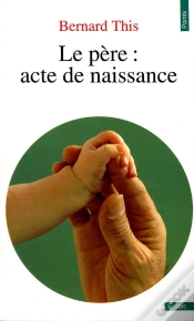 Capa do artigo Le Père : Acte De Naissance