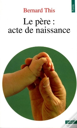 Capa do artigo Le Père : Acte De Naissance