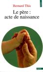 Le Père : Acte De Naissance - Preview