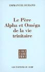 Le Père, Alpha Et Oméga De La Vie Trinitaire - Preview