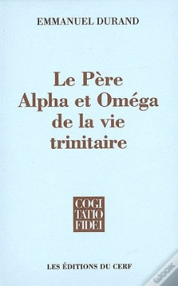 Capa do artigo Le Père, Alpha Et Oméga De La Vie Trinitaire