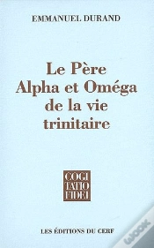 Capa do artigo Le Père, Alpha Et Oméga De La Vie Trinitaire