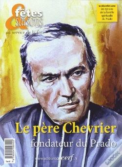 Capa do artigo Le Pere Chevrier Fondateur Du Prado