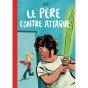 Le Père Contre-Attaque - Preview