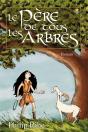 Le Pere De Tous Les Arbres - Preview