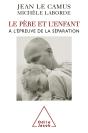 Le Père Et L'Enfant ; À L'Épreuve De La Séparation - Preview