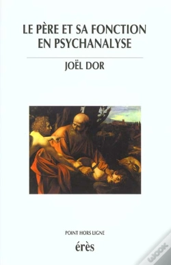 Capa do artigo Le Pere Et Sa Fonction En Psychanalyse