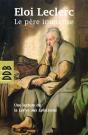 Le Père Immense : Une Lecture De La Lettre De Saint Paul Aux Ephésiens - Preview