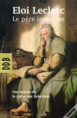 Capa do artigo Le Père Immense : Une Lecture De La Lettre De Saint Paul Aux Ephésiens