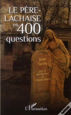 Capa do artigo Le Père-Lachaise En 400 Questions