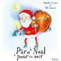 Le Père Noël A Peur Du Noir - Preview