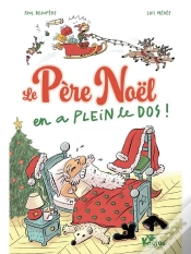 Capa do artigo Le Père Noël En A Plein Le Dos !
