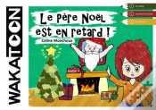 Capa do artigo Le Père Noël Est En Retard