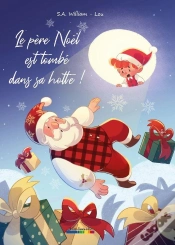Capa do artigo Le Père Noël Est Tombé Dans Sa Hotte !