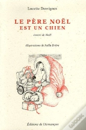 Le Père Noël Est Un Chien ; Contes De Noël