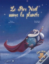 Le Pere Noel Sauve La Planete