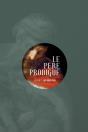 Le Père Prodigue - Preview