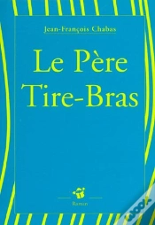Capa do artigo Le Pere Tire-Bras