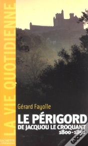 Capa do artigo Le Perigord Au Temps De Jacquou Le Croquant