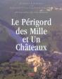 Le Perigord Des Mille Et Un Chateaux - Preview