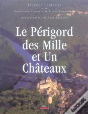 Capa do artigo Le Perigord Des Mille Et Un Chateaux