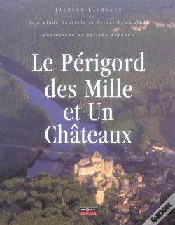 Capa do artigo Le Perigord Des Mille Et Un Chateaux