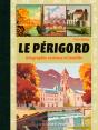 Le Périgord, Géographie Curieuse Et Insolite - Preview