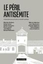 Le Péril Antisémite : Antisémitisme Structurel Dans La Modernité Capitaliste - Preview