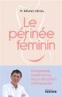 Le Périnée Féminin : Grossesse, Continence, Reconstruction, Ménopause - Preview