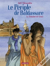 Capa do artigo Le Periple De Baldassare T.3 La Tentation De Genes