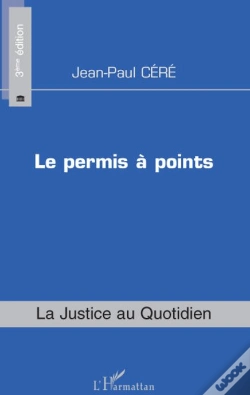 Capa do artigo Le Permis À Points ; La Justice Au Quotidien (3e Édition)