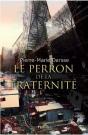 Le Perron De La Fraternite - Preview
