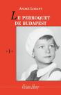 Le Perroquet De Budapest - Preview
