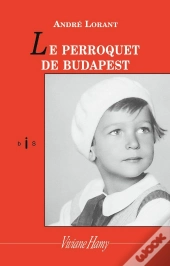 Le Perroquet De Budapest
