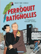 Capa do artigo Le Perroquet Des Batignolles Tome 1 ; L