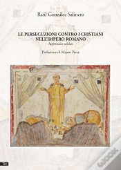 Capa do artigo Le Persecuzioni Contro I Cristiani Nellimpero Romano