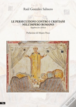 Capa do artigo Le Persecuzioni Contro I Cristiani Nellimpero Romano
