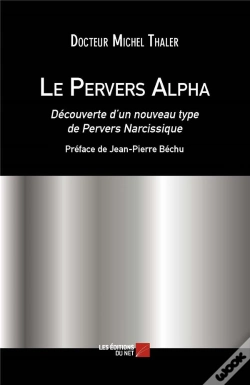 Capa do artigo Le Pervers Alpha ; Découverte D'Un Nouveau Type De Pervers Narcissique