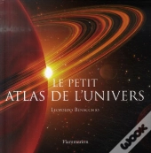 Le Petit Atlas De L'Univers