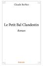 Le Petit Bal Clandestin - Preview