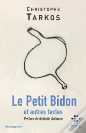 Le Petit Bidon Et Autres Textes