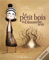 Le Petit Bois Du Dimanche Soir