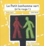 Le Petit Bonhomme Vert Et Le Rouge ! - Preview