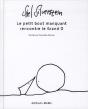 Le Petit Bout Manquant Rencontre Le Grand O - Preview